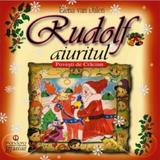 Rudolf aiuritul - Elena van Dalen, editura Gramar