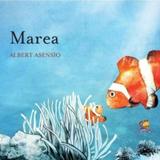 Marea - Albert Asensio, editura Lizuka Educativ