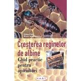 Cresterea reginelor de albine - Gilles Fert, Klaus Nowottnick, editura Mast