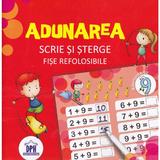 Adunarea. Scrie si sterge. Fise refolosibile, editura Didactica Publishing House