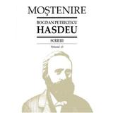 Scrieri Vol.13 - Bogdan Petriceicu Hasdeu, editura Stiinta