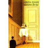 Intoarcerea din Rai - Mircea Eliade, editura Tana