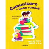 Comunicare in limba romana - Clasa 2 - Caiet de lucru - Marilena Nedelcu, Mirela Ilie, editura Booklet