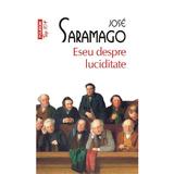 Eseu despre luciditate - Jose Saramago, editura Polirom