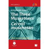 The Three Musketeers. Cei trei muschetari + CD - Alexandre Dumas, editura Niculescu