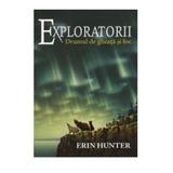Exploratorii vol.5: Drumul de gheata si foc - Erin Hunter, editura All