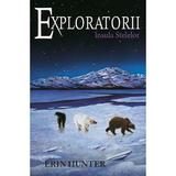 Exploratorii Vol. 6: Insula stelelor - Erin Hunter, editura All