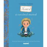 Mozart si curcubeul muzical - Cristina Andone, editura Nemira