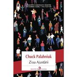 Ziua Ajustarii - Chuck Palahniuk, editura Polirom