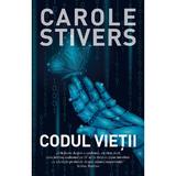 Codul vietii - Carole Stivers, editura Rao