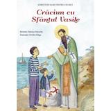 Craciun cu Sfantul Vasile - Tatiana Petrache, editura Sophia
