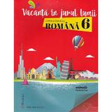 Vacanta in jurul lumii. Romana cls 6 - Marinela Pantazi, editura Booklet