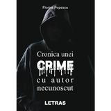 Cronica unei crime cu autor necunoscut - Florina Popescu, editura Letras