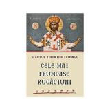 Cele mai frumoase rugaciuni - Sfantul Tihon din Zadonsk, editura Sophia