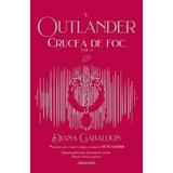 Crucea de foc. Vol.2. Seria Outlander. Partea 5 - Diana Gabaldon, editura Nemira