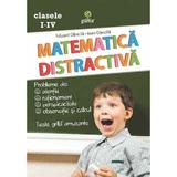 Matematica distractiva - Eduard Dancila, Ioan Dancila, editura Gama