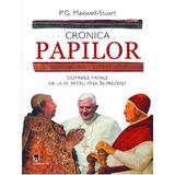 Cronica papilor - P.G. Maxwell-Stuart, editura Rao