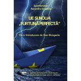 UE si noua furtuna perfecta - Ruxandra Iordache, editura Ispri