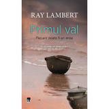 Primul val - Ray Lambert