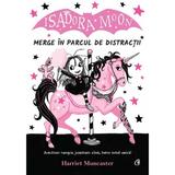 Isadora Moon merge in parcul de distractii - Harriet Muncaster, editura Curtea Veche