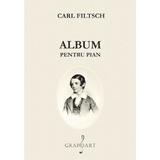 Album pentru pian - Carl Filtsch, editura Grafoart