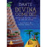 Dante. Divina Comedie povestita pentru copii - Corina Anton, editura Humanitas