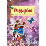 Degetica - H.C. Andersen, editura Roxel Cart