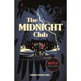 The Midnight Club - Christopher Pike, editura Hachette Childre's Group