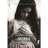 Acasa Vol.1 - Luminita Aldea, editura Eikon