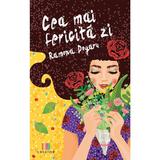 Cea mai fericita zi - Ramona Dogaru, Editura Creator