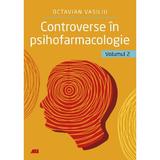 Controverse In Psihofarmacologie Vol.2 - Octavian Vasiliu