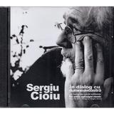 Audiobook. Sergiu Cioiu in dialog cu dumneavoastra, editura Ars Longa