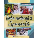 Limba spaniola. Limba moderna 2 - Clasa 5 - Manual - Madalina Mogoseanu, editura Didactica Si Pedagogica