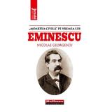 Moartea Civila pe Vremea Lui Eminescu - Nicolae Georgescu, Editura Hoffman