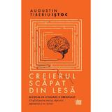 Creierul scapat din lesa - Istoc Augustin-Tiberiu, Editura Creator