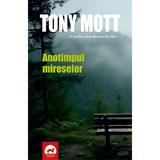 Anotimpul mireselor. Seria Gigi Alexa Vol.5 - Tony Mott, editura Tritonic