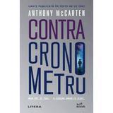 Contracronometru - Anthony McCarten, editura Litera