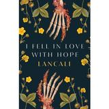 I Fell in Love with Hope - Lancali, editura Simon & Schuster 