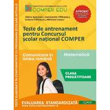 Teste de Antrenament Cls. Pregatitoare pentru Concursul Comper - Ofelia Boerescu, Editura Comper