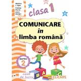 Comunicare in limba romana - Clasa 1 Partea 2 - Caiet (AR) - Niculina I. Visan, Cristina Martin, Arina Damian, editura Elicart