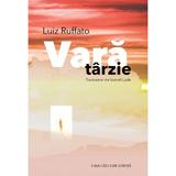 Vara tarzie - Luiz Ruffato, editura Casa Cartii De Stiinta