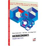 Microeconomics. Theory and Tests - Maria-Cristina Stefan, Dorin Iancu, Alina-Iuliana Tabirca, editura Pro Universitaria