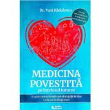 Medicina povestita pe intelesul tuturor autor Vasi Radulescu