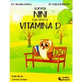 Bufnita Nini duce lipsa de vitamina D editura Readers Do Good autor Vasi Radulescu