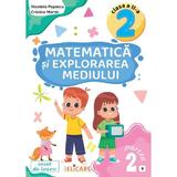 Matematica si explorarea mediului - Clasa 2 Partea 2 Caiet (B) - Nicoleta Popescu, Cristina Martin, editura Elicart