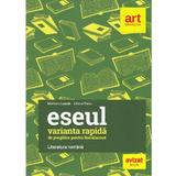 Eseul. Varianta rapida de pregatire pentru Bacalaureat - Liliana Paicu, Marilena Lascar, editura Grupul Editorial Art