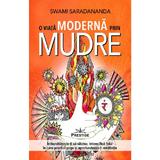 O viata moderna prin Mudre - Swami Saradananda, editura Prestige