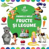 Disney Bebe. Primele Mele Fructe si Legume, Editura Litera