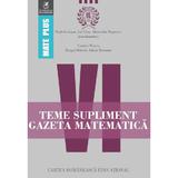 Teme supliment Gazeta Matematica cls 6 - Radu Gologan, Ion Cicu, Alexandru Negrescu, editura Cartea Romaneasca