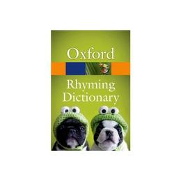 New Oxford Rhyming Dictionary, editura Oxford University Press